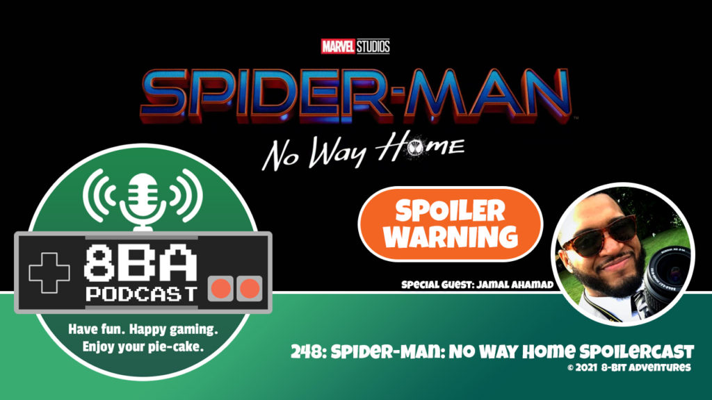 8bA Podcast 248: Spider-Man: No Way Home Spoilercast