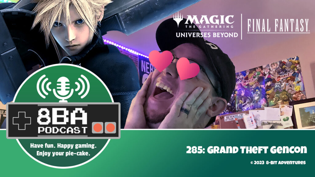 8bA Podcast 285: Grand Theft GenCon